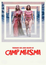 Filmplakat Teenage Sex and Death at Camp Miasma